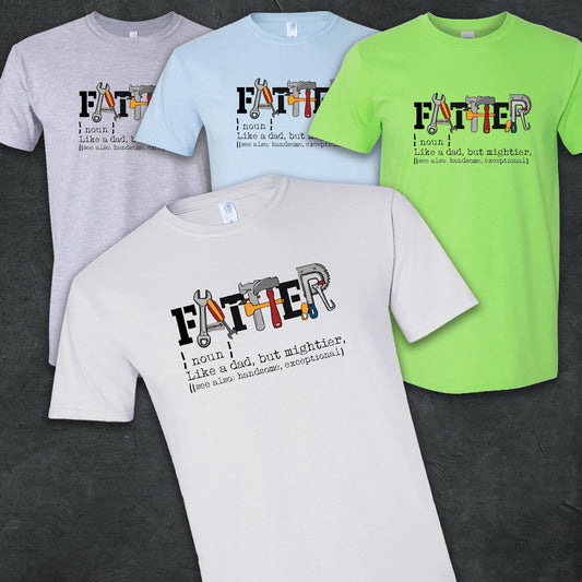 Father, Like Dad But Mightier Short Sleeve T-shirt